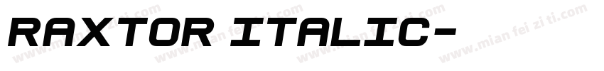 Raxtor Italic字体转换